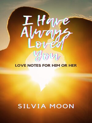 cover image of I Have Always Loved You